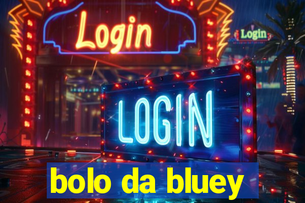 bolo da bluey